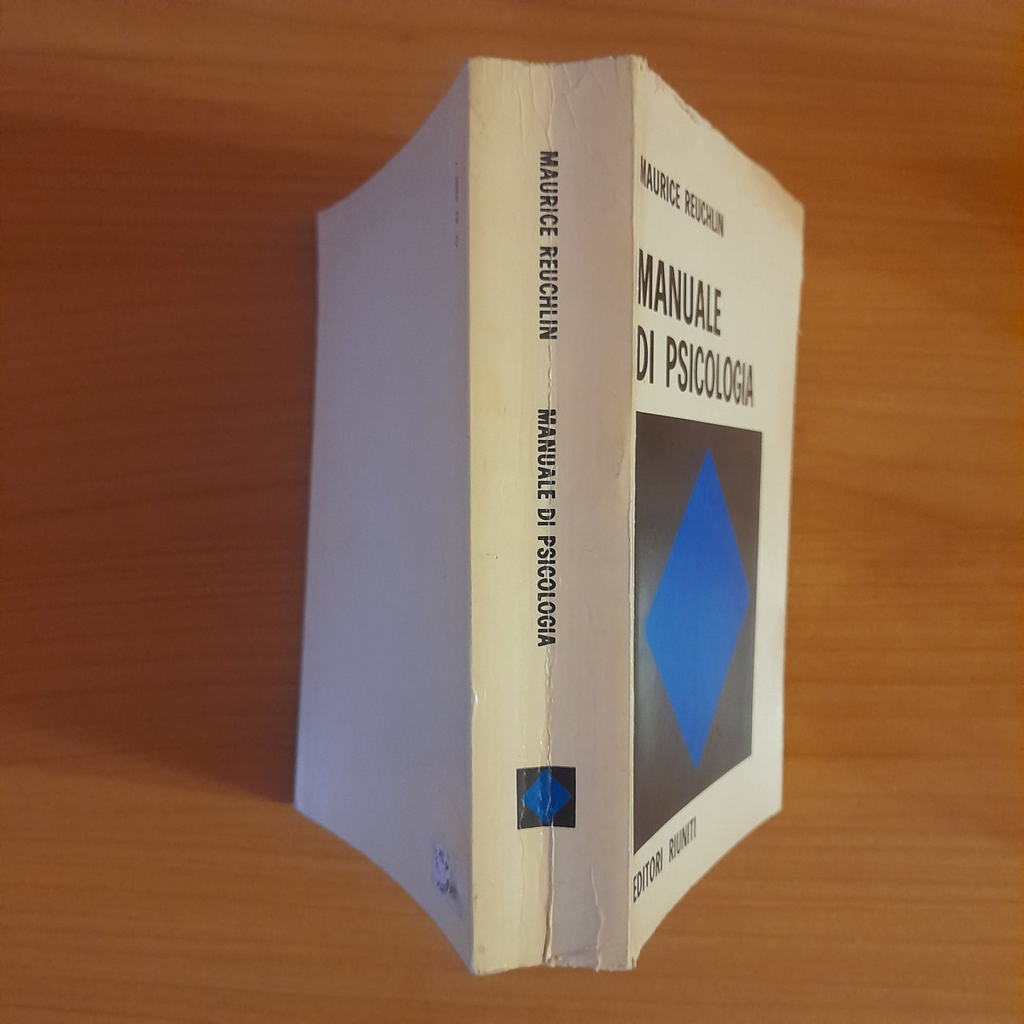MANUALE DI PSICOLOGIA. MAURICE REUCHLIN. EDITORI RIUNITI. COLLANA: NUOVA BIBLIOTECA DI CULTURA 219. 1° EDIZIONE 1981.