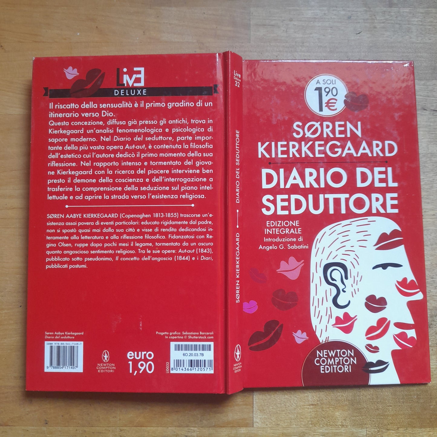 DIARIO DEL SEDUTTORE. SØREN KIERKEGAARD. NEWTON COMPTON EDITORI. COLLANA: LIVE DELUXE 32. EDIZIONE INTEGRALE. 1° EDIZIONE IN QUESTA COLLANA, SETTEMBRE 2014.