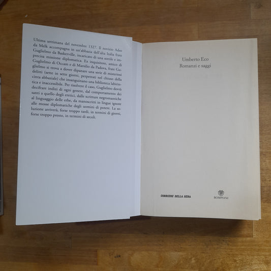 IL NOME DELLA ROSA. UMBERTO ECO. EDIZIONE SPECIALE PER CORRIERE DELLA SERA SU LICENZA BOMPIANI, 2016. COLLANA: ROMANZI E SAGGI, LE RACCOLTE DEL CORRIERE DELLA SERA.