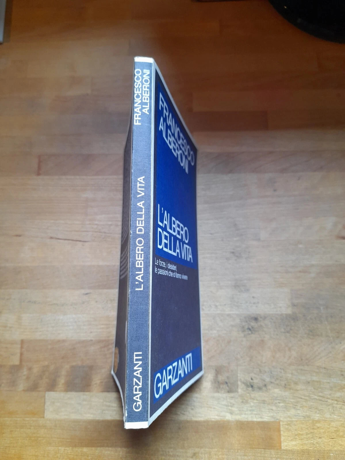 L' ALBERO DELLA VITA. FRANCESCO ALBERONI. GARZANTI EDITORE. COLLANA: GARZANTI SAGGI BLU. 1° EDIZIONE FEBBRAIO 1982.
