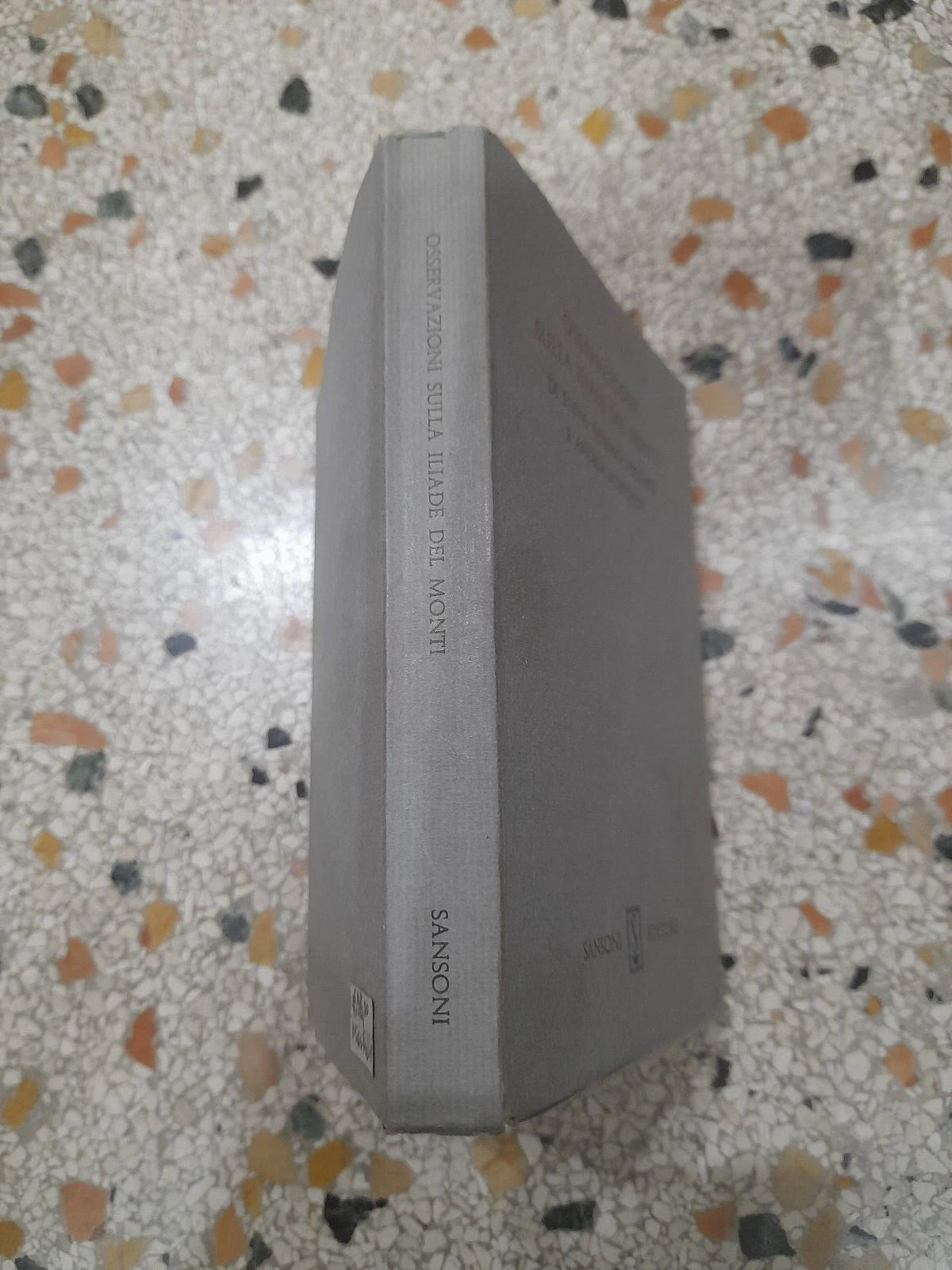 OSSERVAZIONI SULLA ILIADE DEL MONTI. ENNIO QUIRINO VISCONTI E ANDREA MUSTOXIDI. SANSONI EDITORE, 1961. COLLANA: LA NUOVA BIBLIOTECA DI LEONARDO. PREFAZIONE DI MANARA VALGIMIGLI.