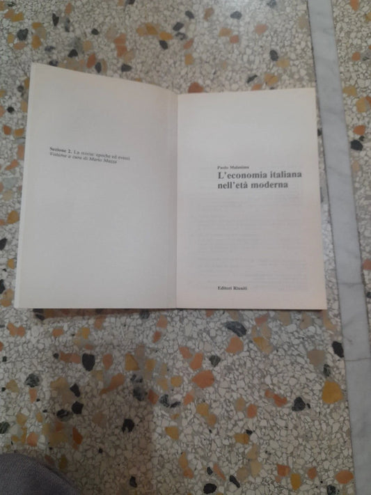 L'ECONOMIA ITALIANA NELL'ETA' MODERNA. PAOLO MALANIMA. EDITORI RIUNITI. COLLANA: LIBRI DI BASE 35. 1° EDIZIONE 1982.