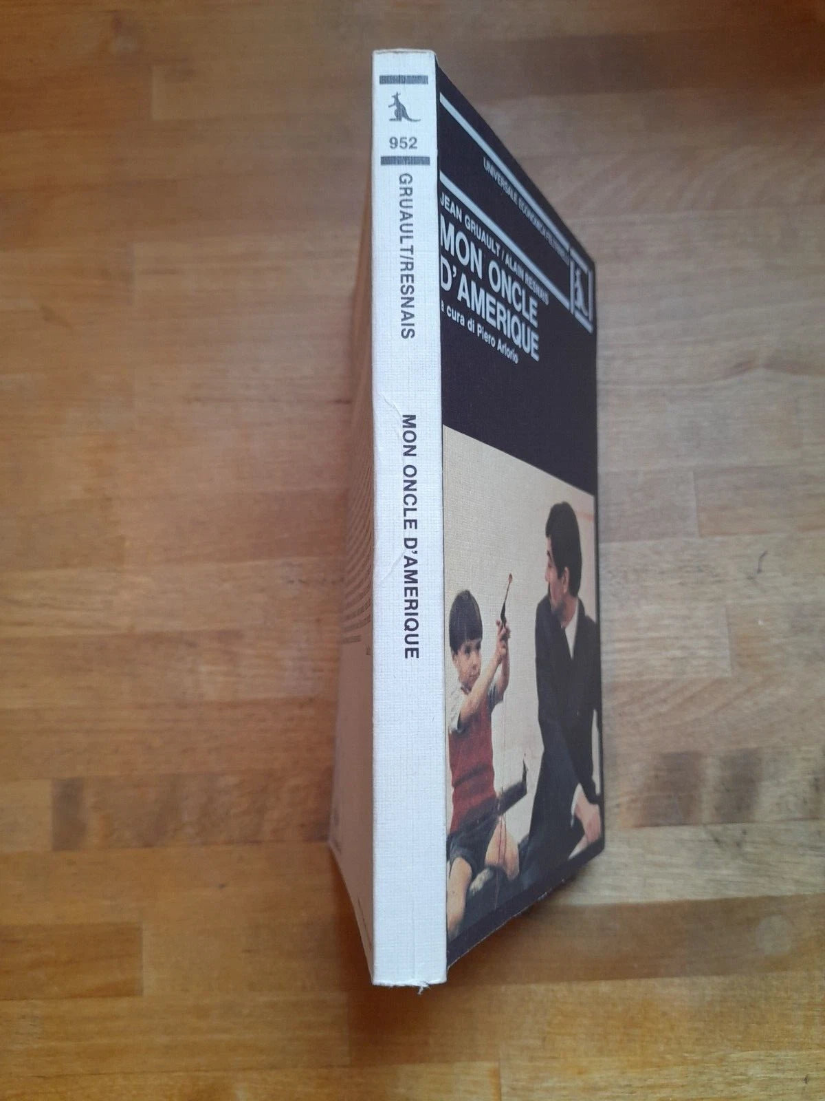 MON ONCLE D'AMERIQUE. JEAN GRUAULT - ALAIN RESNAIS. A CURA DI PIERO ARLORIO. FELTRINELLI EDITORE. COLLANA: UNIVERSALE ECONOMICA FELTRINELLI 952. 1° EDIZIONE ITALIANA 1981.