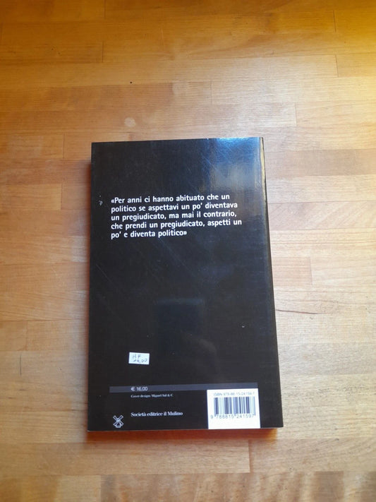 IL PARTITO DI GRILLO. PIERGIORGIO CORBETTA-ELISABETTA GUALMINI. IL MULINO EDITRICE, 2013. COLLANA: CONTEMPORANEA / DUECENTOVENTUNO.
