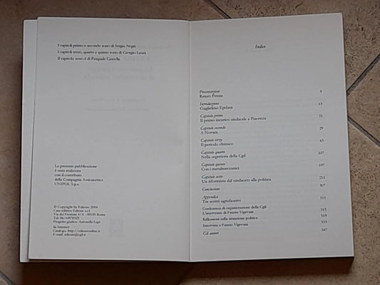 FAUSTO VIGEVANI. LA PASSIONE IL CORAGGIO DI UN SOCIALISTA SCOMODO. AA.VV. EDIESSE EDIZIONI. COLLANA: STORIA E MEMORIA. RISTAMPA 2004.