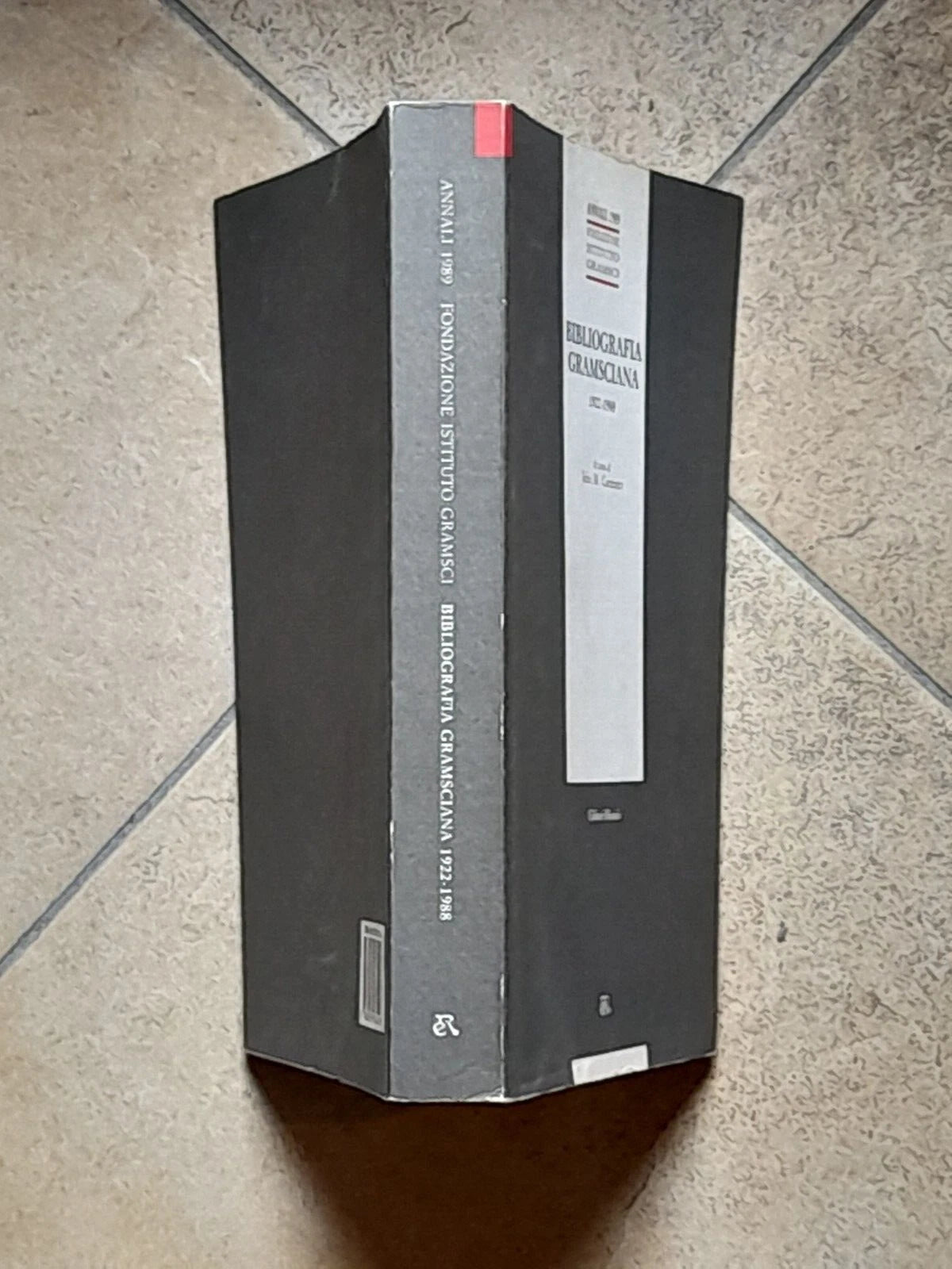 BIBLIOGRAFIA GRAMSCIANA 1922-1988. JOHN M. CAMMETT. EDITORI RIUNITI. 1° EDIZIONE 1991. COLLANA: ANNALI 1989 FONDAZIONE ISTITUTO GRAMSCI.