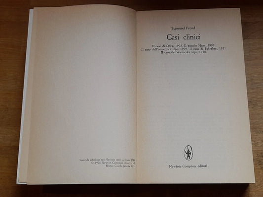 CASI CLINICI 1905/1918. SIGMUND FREUD. NEWTON COMPTON EDITORI. COLLANA: NEWTON TESTI / 22. 2° EDIZIONE 1988.