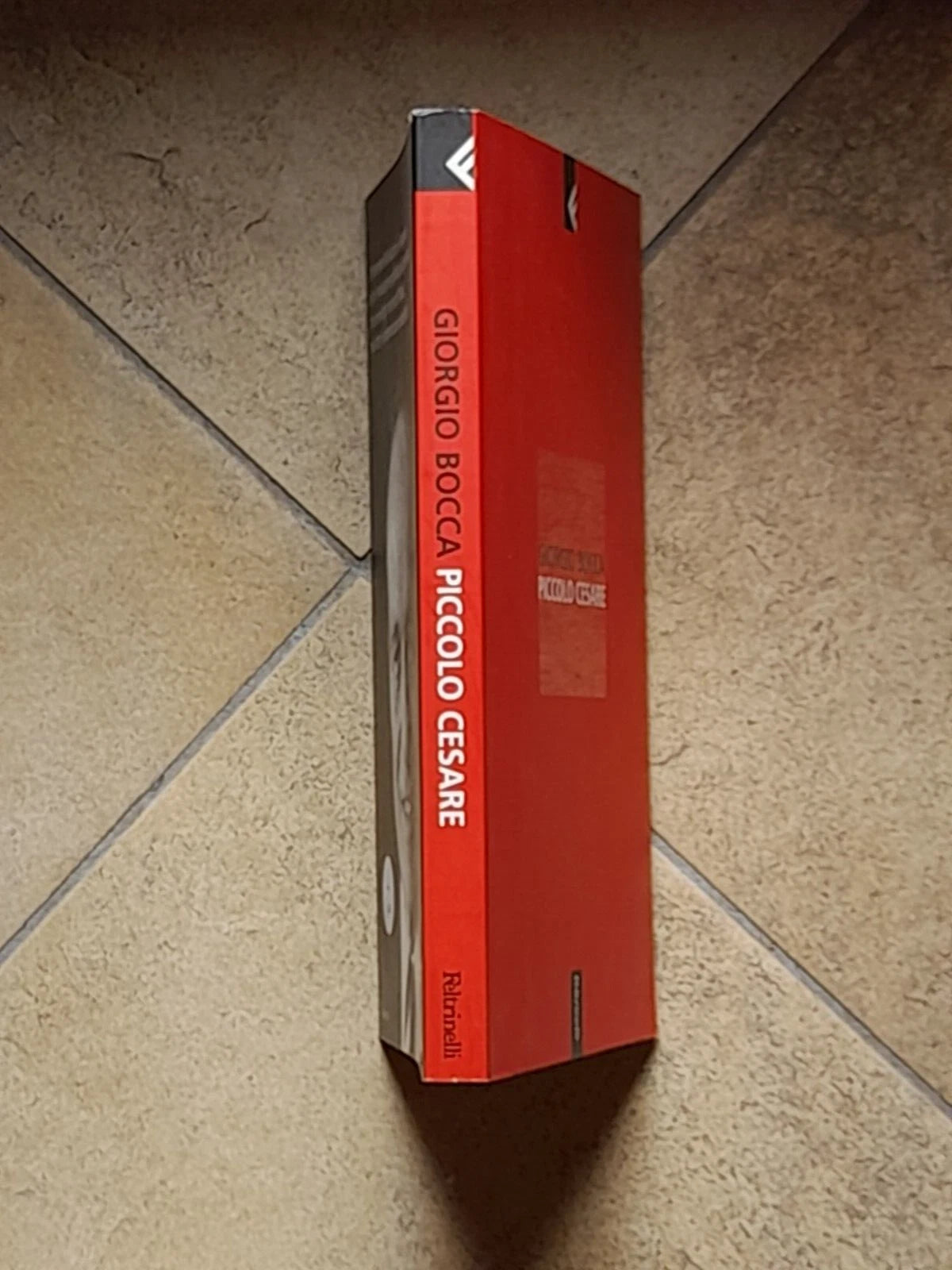 PICCOLO CESARE. GIORGIO BOCCA. FELTRINELLI EDITORE. 1° EDIZIONE SERIE BIANCA 2002.