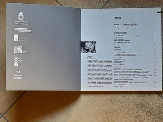 CINETECA SPECIALE N.13. ROUTE 77 CINEMA E DINTORNI. DARIO ZORTA E TATTI SANGUINETI +AA.VV. MARZO 2007.