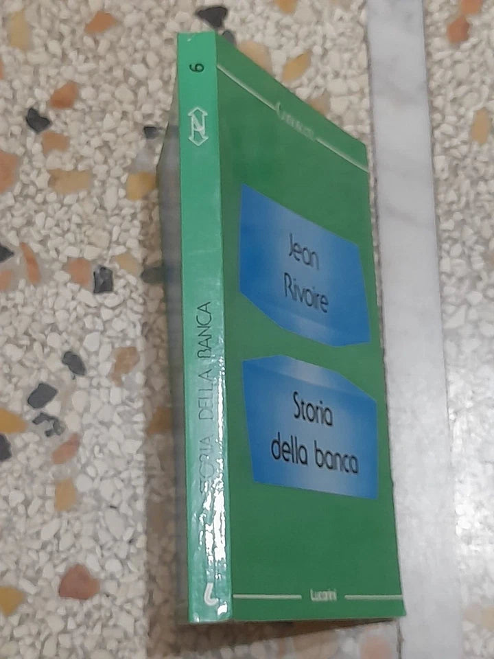 STORIA DELLA BANCA. JEAN RIVOIRE. LUCARINI EDITORE. RISTAMPA 1987. COLLANA: CONOSCERE 6.