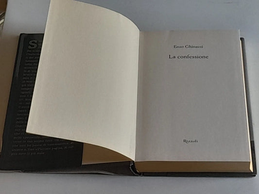 LA CONFESSIONE. ENZO GHINAZZI. RIZZOLI EDITORE. 1° EDIZIONE 2012. COLLANA: RIZZOLI BEST.