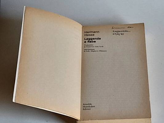 LEGGENDE E FIABE. HERMANN HESSE. MONDADORI EDITORE. COLLANA: OSCAR NARRATIVA N° 461. 1° EDIZIONE OSCAR NARRATIVA MONDADORI, OTTOBRE 1981.