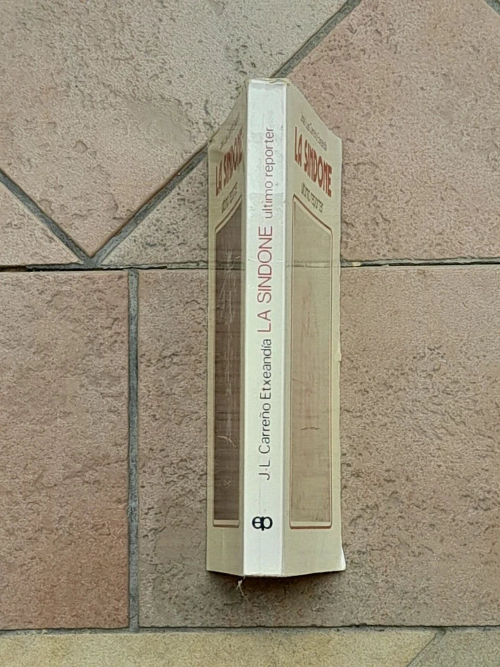 LA SINDONE. ULTIMO REPORTER. JOSÈ- LUIS CARRENO ETXEANDIA. EDIZIONI PAOLINE. RISTAMPA 1978.