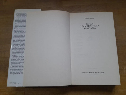 EDDA UNA TRAGEDIA ITALIANA. ANTONIO SPINOSA. MONDADORI EDITORE. COLLANA: LE SCIE. 1° EDIZIONE 1993.