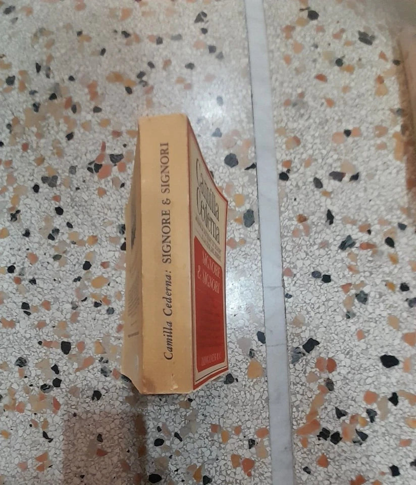 SIGNORE E SIGNORI. CAMILLA CEDERNA. LONGANESI & C. EDITORI. 2° EDIZIONE 1966. COLLANA: "LA FRONDA" VOLUME 64.