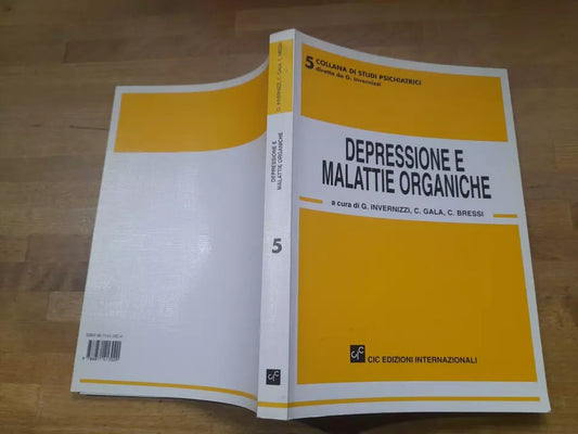 DEPRESSIONE E MALATTIE ORGANICHE. AA.VV. 1° EDIZIONE 1997. CIC EDIZIONI INTERNAZIONALI. 5 COLLANA DI STUDI PSICHIATRICI.