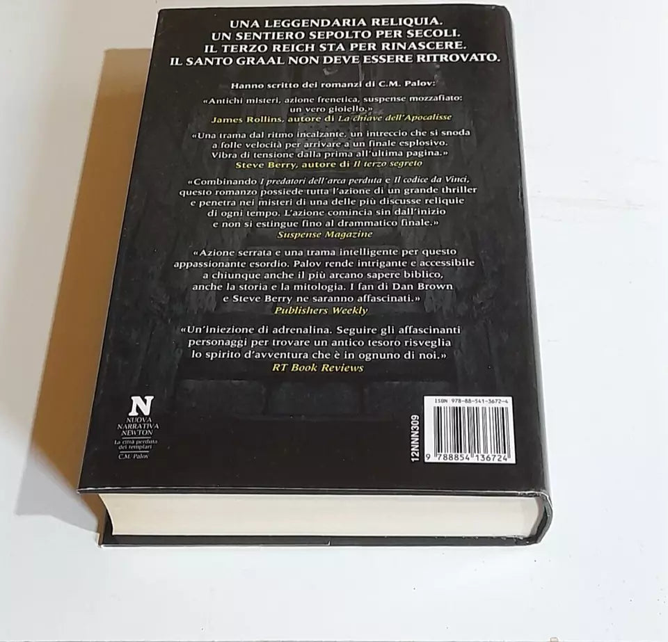 LA CITTA' PERDUTA DEI TEMPLARI. C.M. PALOV. COLLANA: NUOVA NARRATIVA NEWTON 309. NEWTON COMPTON EDITORI. 9° EDIZIONE 2012.