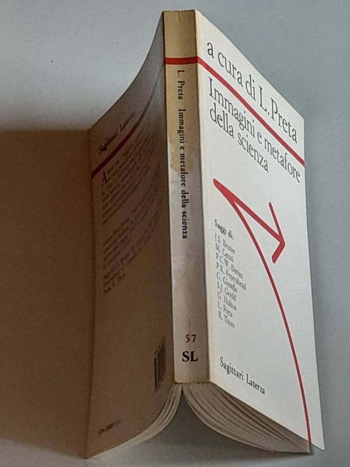 IMMAGINI E METAFORE DELLA SCIENZA. LORENA PRETA + AA.VV. LATERZA EDITORE. COLLANA: SAGITTARI LATERZA 57. 1° EDIZIONE 1992.