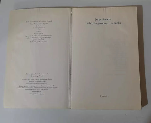 GABRIELLA GAROFANO E CANNELLA. JORGE AMADO. EINAUDI EDITORE. COLLANA: EINAUDI SUPER ET. RISTAMPA 2005.