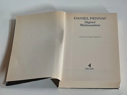 SIGNOR MALAUSSÉNE. DANIEL PENNAC. FELTRINELLI EDITORE. COLLANA: I CANGURI / FELTRINELLI. 1° EDIZIONE 1995.