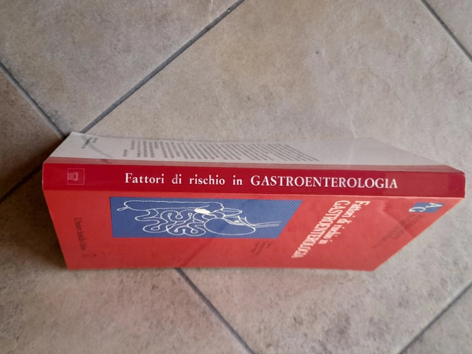 FATTORI DI RISCHIO IN GASTROENTEROLOGIA. LUDOVICO A. SCURO E ITALO VANTINI. IL PENSIERO SCIENTIFICO EDITORE. 1° RISTAMPA FEBBRAIO 1987. COLLANA: AG - AGGIORNAMENTI IN GASTROENTEROLOGIA.