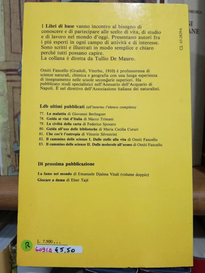 DALLE STELLE ALLA VITA. IL CAMMINO DELLE SCIENZE 1. OMITI FANCELLO. EDITORI RIUNITI. COLLANA: LIBRI DI BASE 82. 1° EDIZIONE 1985.