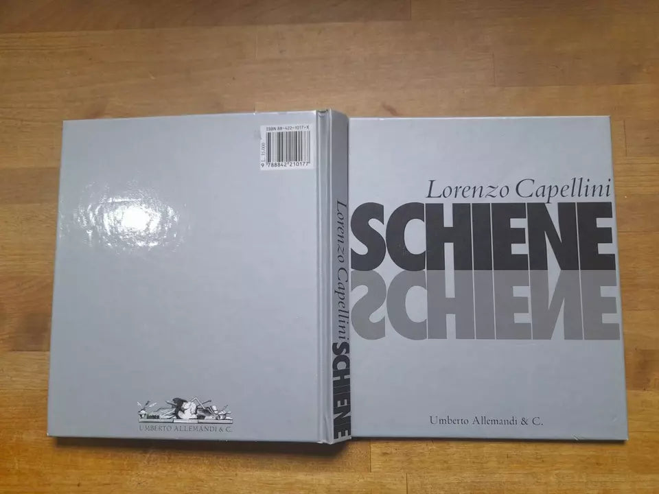 SCHIENE. LORENZO CAPELLINI. UMBERTO ALLEMANDI & C. EDITORI. 1° EDIZIONE 2000. ILLUSTRATO.