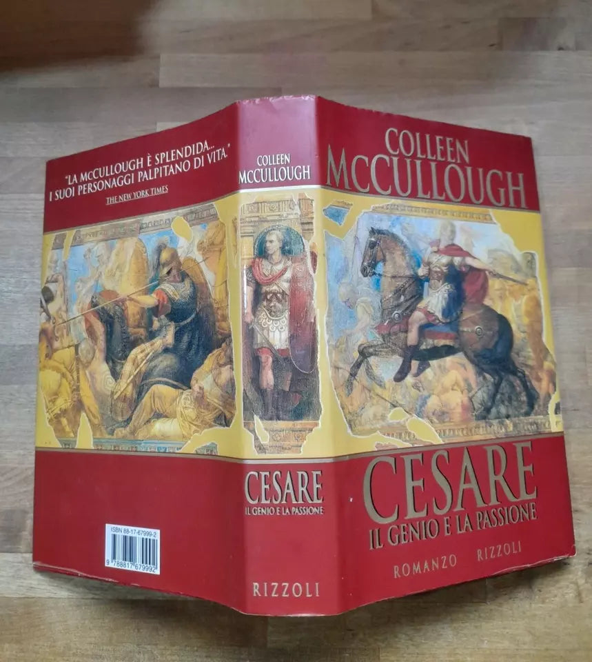 CESARE IL GENIO E LA PASSIONE. COLLEN McCULLOUGH. RIZZOLI EDITORE. 1° EDIZIONE 1998. COLLANA: LA SCALA.