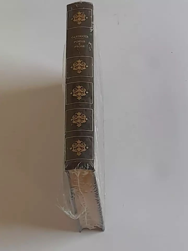 POESIE E PROSE CARDUCCI. EDIPEM 1974. COLLANA: LA NOSTRA BIBLIOTECA CLASSICA IN 100 VOLUMI, N. 74. 1° EDIZIONE, 18 OTTOBRE 1974.