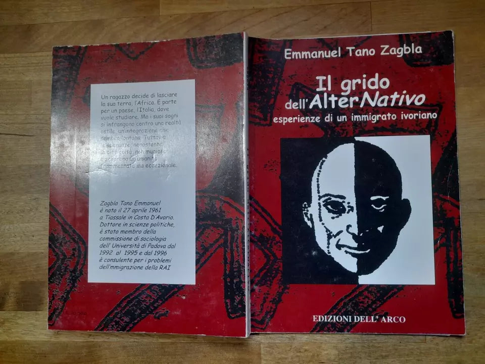 IL GRIDO DELL'ALTERNATIVO. EMMANUEL TANO ZAGBLA. EDIZIONI DELL'ARCO. 3° EDIZIONE 1999.