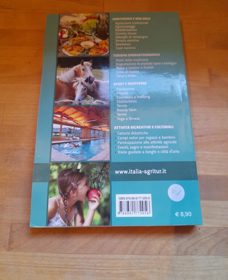GUIDA AGLI AGRITURISMI E ALLA CUCINA TIPICA CONTADINA. COLLANA: GUIDE ITER. AA.VV. ITER EDIZIONI, 2014.