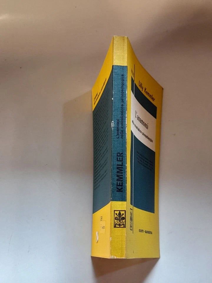 L'ANAMNESI NELLA CONSULTAZIONE PSICOPEDAGOGICA. LILLY KEMMLER. GIUNTI BARBERA EDITORE. RISTAMPA 1975. COLLANA: COLLEZIONE PSICOLOGICA.