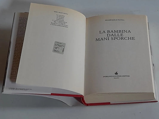 LA BAMBINA DALLE MANI SPORCHE. GIAMPAOLO PANSA. SPERLING & KUPFER EDITORI. RISTAMPA 1997. COLLANA: "NARRATIVA".