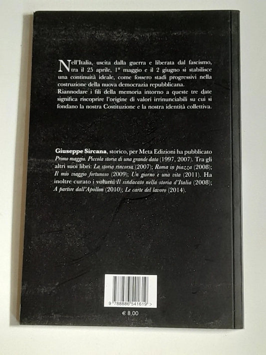 LA PRIMAVERA DELLA DEMOCRAZIA. GIUSEPPE SIRCANA. META EDIZIONI. 1° EDIZIONE 2014.