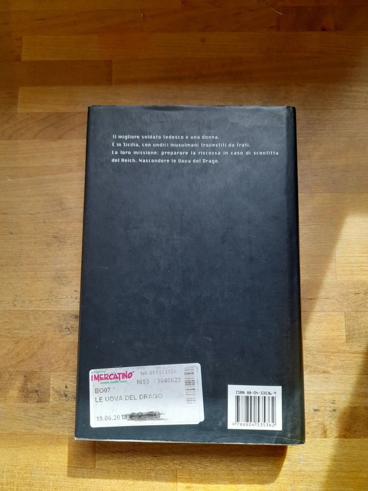LE UOVA DI DRAGO. PIETRANGELO BUTTAFUOCO. MONDADORI EDITORE. 3° EDIZIONE NOVEMBRE 2005. UNA STORIA VERA AL TEATRO DEI PUPI. COLLANA: SCRITTORI ITALIANI E STRANIERI.
