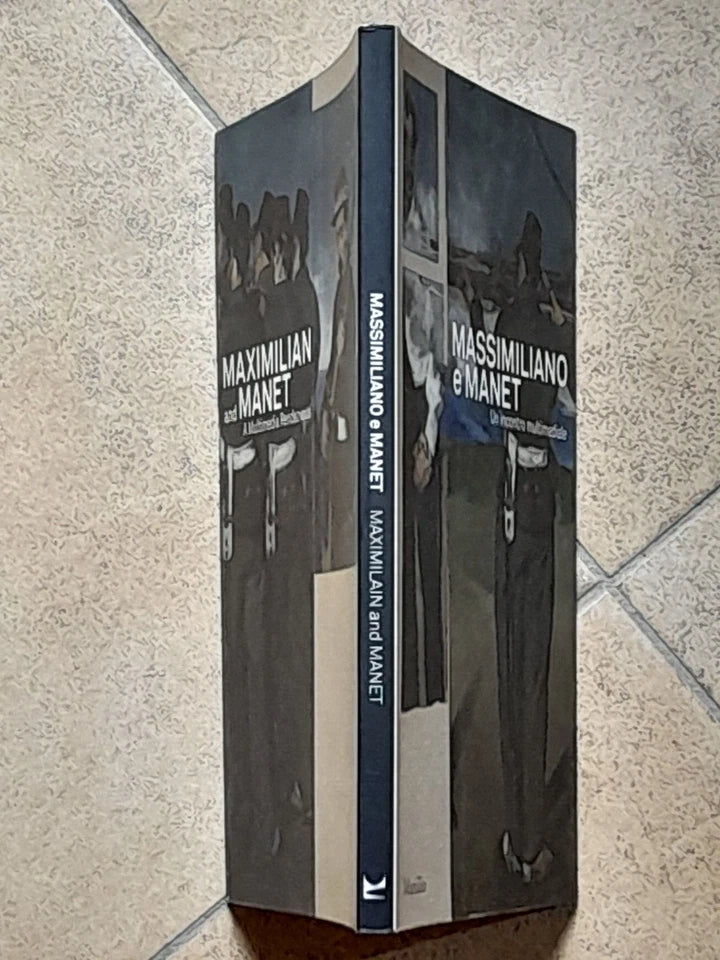 MASSIMILIANO E MANET UN INCONTRO MULTIMEDIALE. ANDREINA CONTESSA - ROSSELLA FABIANI - SILVIA PINNA. MARSILIO EDITORI. 1° EDIZIONE MAGGIO 2018.