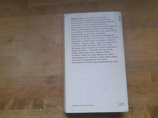 RAGAZZO NEGRO. RICHARD WRIGHT. ARNOLDO MONDADORI EDITORE. VIII RISTAMPA OSCAR MONDADORI, 1974. COLLANA GLI OSCAR 8.
