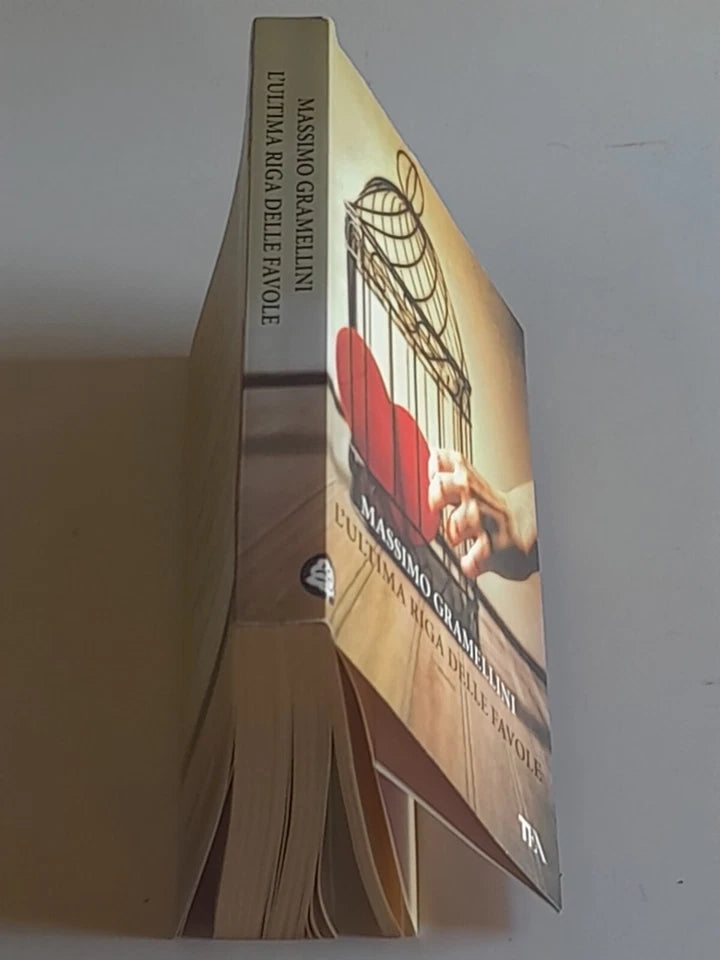 L'ULTIMA RIGA DELLE FAVOLE. MASSIMO GRAMELLINI. TEA EDITRICE. 21° RISTAMPA "I GRANDI" TEA, 2015". COLLANA: "I GRANDI" TEA.
