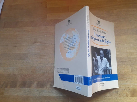 IL RAZZISMO SPIEGATO A MIA FIGLIA. TAHAR BEN JELLOUN. BOMPIANI PER LA SCUOLA EDITORE. 1° EDIZIONE 2000. COLLANA: SAMARCANDA.