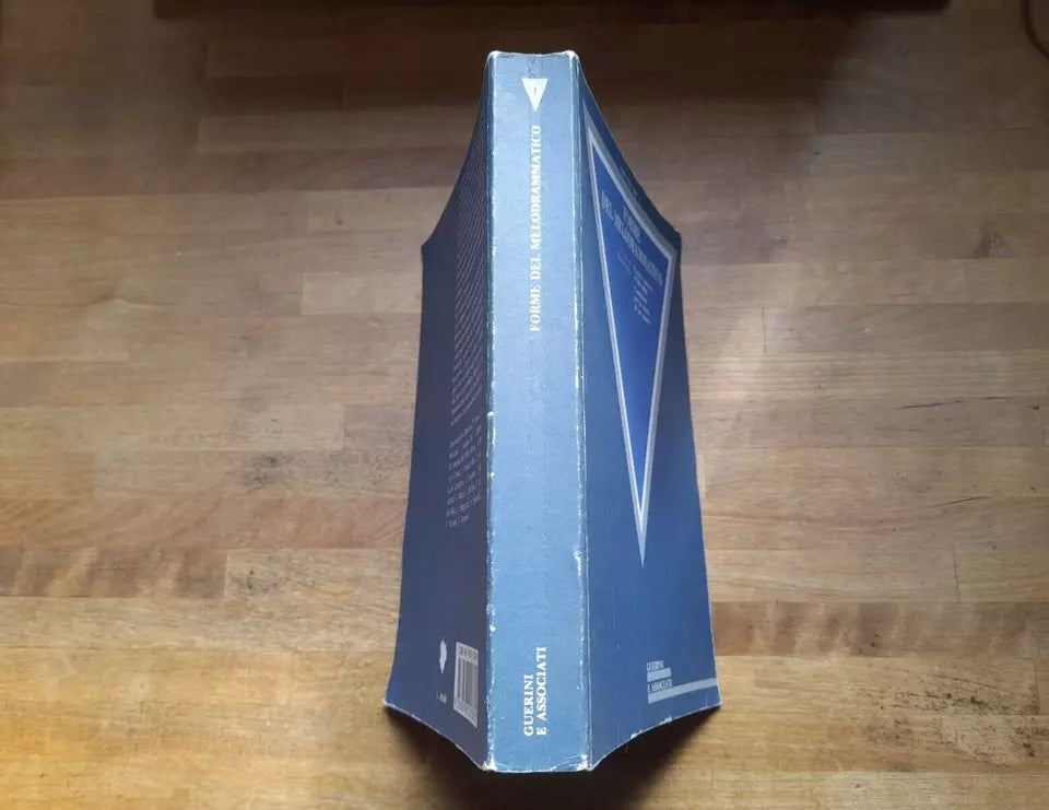 FORME DEL MELODRAMMATICO. BRUNO GALLO. GUERINI E ASSOCIATI EDITORI. 1° EDIZIONE 1988. COLLANA BLU 1.