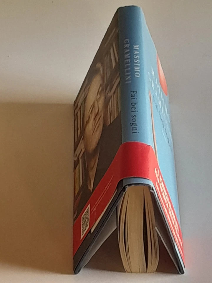 FAI BEI SOGNI. MASSIMO GRAMELLINI. LONGANESI EDITORE. XXIX EDIZIONE, OTTOBRE 2016. COLLANA: "LA GAJA SCIENZA", VOLUME 1037.