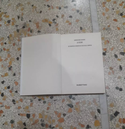 LA SELVA. UN TENTATIVO DI SERENITA' NEL MEZZO DELLA TEMPESTA. GIANCRISTIANO DESIDERIO. RUBBETTINO EDITORE. RISTAMPA 2018. COLLANA: ZONAFRANCA 35.