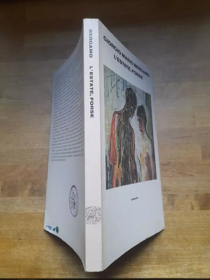 L'ESTATE, FORSE. GIORGIO MARIO BERGAMO. EINAUDI EDITORE. COLLANA: SUPERCORALLI. 1° EDIZIONE SUPERCORALLI 1978.