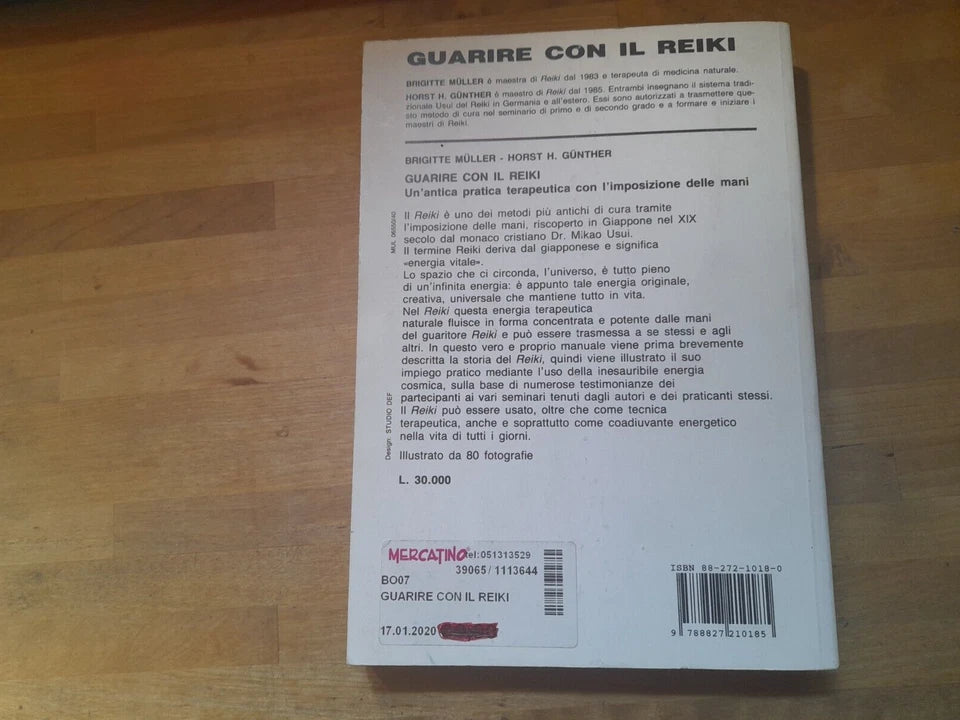 GUARIRE CON IL REIKI. BRIGITTE MULLER - HORST H. GUNTHER. EDIZIONI MEDITERRANEE. COLLANA: L'ALTRA MEDICINA. 2° EDIZIONE 1995. ILLUSTRATO.