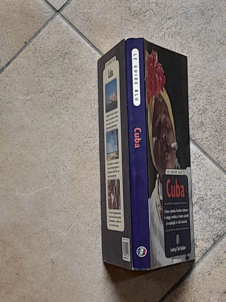 CUBA. TOURING CLUB ITALIANO. COLLANA: LE GUIDE BLU. RISTAMPA 2001. TESTI E RICERCA ICONOGRAFICA DI ROBERTO FRANZONI.
