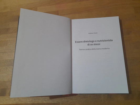 ESSERE DIETOLOGO E NUTRIZIONISTA DI SE STESSI. VLADISLAV SLASTIN. NEO ELEMENTUM EDITORE. 3° PUBBLICAZIONE 2021.
