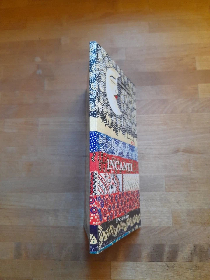INCANTI. SILVANO AGOSTI. POESIE. EDIZIONI DE "L'IMMAGINE". 1° EDIZIONE 2003. PREFAZIONE DI ELIO PECORA.