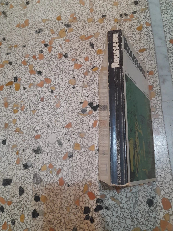 ROUSSEAU. LA VITA, IL PENSIERO, I TESTI ESEMPLARI. CLAIRE SALOMON BAYET. ACCADEMIA SANSONI EDITORI, 1971.COLLANA: I MEMORABILI 22.