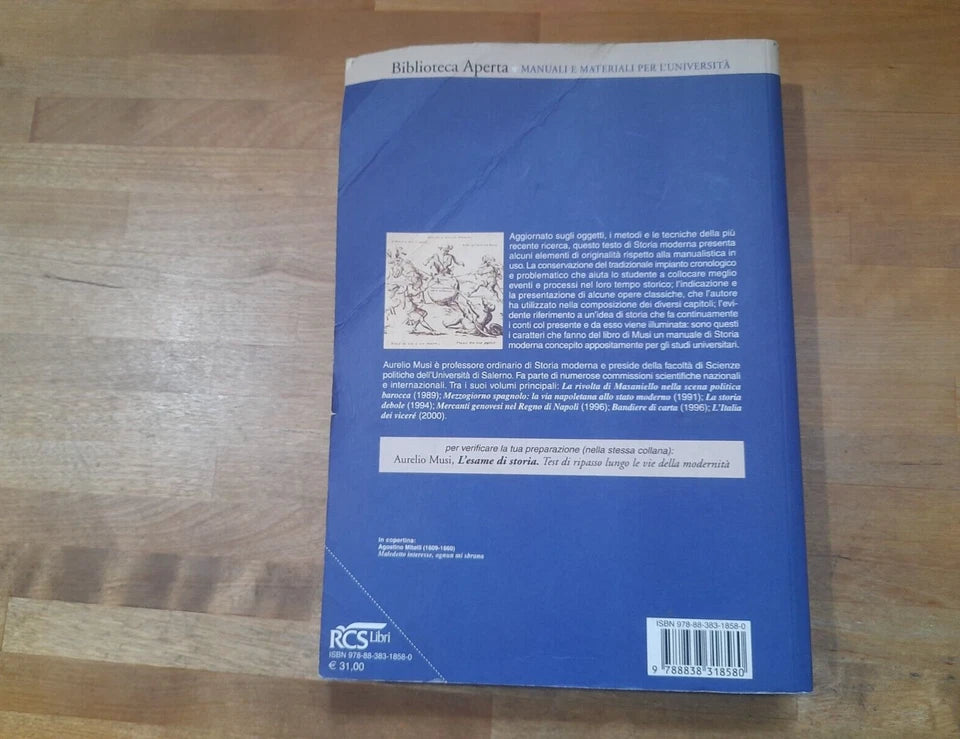 LE VIE DELLA MODERNITA’. AURELIO MUSI. SANSONI EDITORE. COLLANA: BIBLIOTECA APERTA - MANUALI E MATERIALI PER L'UNIVERSITA'. SESTA EDIZIONE SANSONI, APRILE 2008.