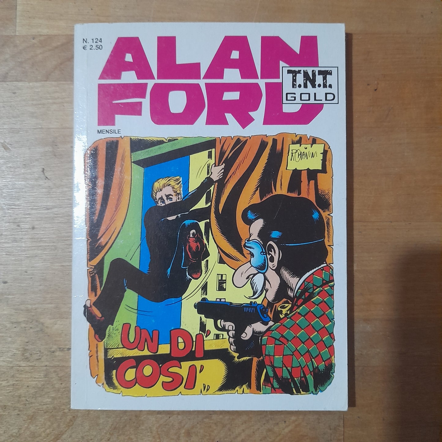 ALAN FORD. UN DI COSI'. N. 124. T.N.T. GOLD. MAX BUNKER. RISTAMPA GIUGNO 2006.